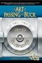 The Art of Passing the Buck, Vol 2