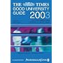The "Times" Good University Guide 2003 (Times Good University Guide)