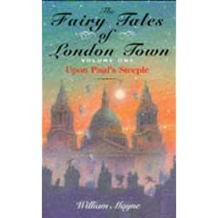 The Fairy Tales of London Town: Upon Paul's Steeple v. 1