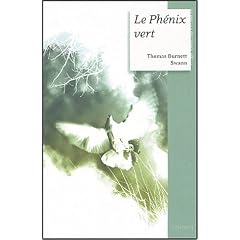 Le Ph�nix vert suivi de O� est-il donc, l'oiseau de feu ?