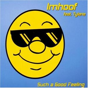 Imhoof - Such A Good Feeling - Zortam Music