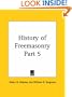 History of Freemasonry, Part 5