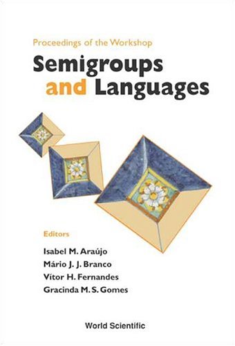 semigroups and languages proceedings of the workshop