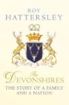The Devonshires: The Story of a Famil...