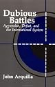 Dubious Battles: Aggression, Defeat, and the International System (A Rand Research Study)