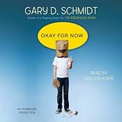 Okay for Now | [Gary D. Schmidt]