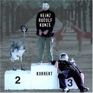 Heinz Rudolf Kunze - Korrekt - Zortam Music