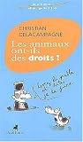 Les animaux ont-ils des droits ?