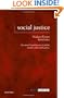 Social Justice: The Moral Foundations of Public Health and Health Policy (Issues in Biomedical Ethics)