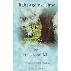 Flight Against Time (Modern Middle East Literature in Translation Series)