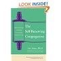 The Self-Renewing Congregation: Organizational Strategies for Revitalizing Congregational Life