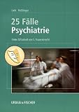 25 F&auml;lle Psychiatrie - Klaus Lieb, Bernd He&szlig;linger