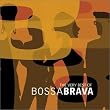 Very Best of Bossa Brava Very Best of Bossa Brava