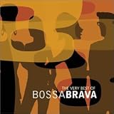 Revue Various Artists  / The Very Best of Bossa Brava