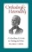 Book ORTHODOXY AND HETERODOXY
