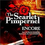 The Scarlet Pimpernel: Encore! (1998 Broadway Revival Cast)