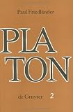 Platon, Bd.2, Die platonischen Schriften