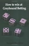 How to win at Greyhound betting