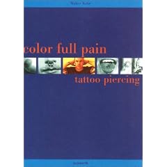 Color full pain, tattoo, piercing: Tattoo and Piercing