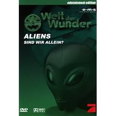 Welt der Wunder: Aliens - Sind wir allein?