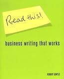 Read This!: Business Writing that Works