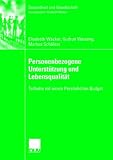 Personenbezogene Unterstützung und Lebensqualität: Teilhabe mit einem persönlichen Budget