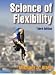 Science of Flexibility