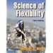 Science of Flexibility
