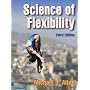 Science of Flexibility