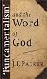Fundamentalism and the Word of God Fundamentalism and the Word of God