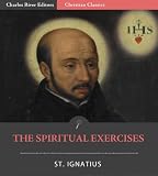 The Spiritual Exercises (Illustrated)