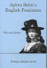 Aphra Behn's English Feminism: Wit and Satire