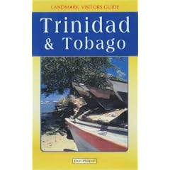Landmark Visitors Guides to Trinidad & Tabago (Landmark Visitors Guide Trinidad and Tobago)