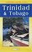 Book Landmark Visitors Guides to Trinidad & Tabago (Landmark Visitors Guide Trinidad and Tobago) (Landmark Visitors Guide Trinidad and Tobago)