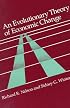An Evolutionary Theory of Economic Change (Belknap Press)