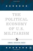 The Political Economy of U.S. Militarism