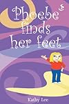 Phoebe Finds Her Feet