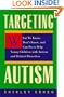 Targeting Autism: What We Know, Don't Know, and Can do to Help Young Children with Autism and Related Disorders