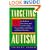 Targeting Autism: What We Know, Don't Know, and Can do to Help Young Children with Autism and Related Disorders