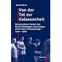 Von der Tat zur Gelassenheit. Konservatives Denken bei Martin Heidegger, Ernst J�nger und Friedrich Georg J�nger 1920-1960