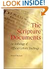 The Scripture Documents: An Anthology of Official Catholic Teachings