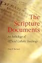 The Scripture Documents: An Anthology of Official Catholic Teachings