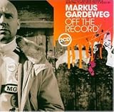 Produkt-Bild: Markus Gardeweg-Off the Record