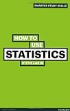 How to Use Statistics