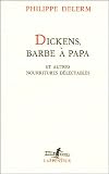 Dickens, barbe � papa : Et autres nourritures d�lectables