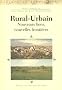 Rural-Urbain : Nouveaus liens, nouvelles fronti�res
