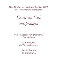 Es ist ein Elch entsprungen. Das Buch zum Film (Broschiert)