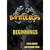 BattleBots -- Beginnings, Long Beach  1999