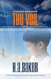 Cover of Visions Beyond the Veil by H.A. Baker 1852404574