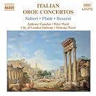 Italian Oboe Concertos, Vol. 2 by Carlo Besozzi, Giovanni Benedetto Platti, Antonio Rosetti, Antonio Salieri, and Nicholas Ward